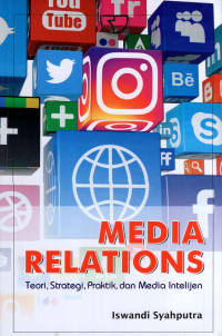 Media Relations Teori, Strategi, Praktik dan Media Masa