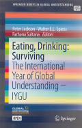 Eating, Drinking: Surviving (The International Year Of Global Understanding - IYGU)