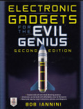 Electronic Gadgets For The Evil Genius