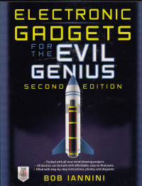 Electronic Gadgets For The Evil Genius