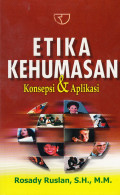 Etika Kehumasan Konsepsi & Aplikasi