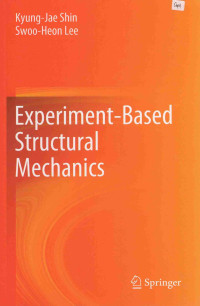 Experiment-Based Structural Mechanics