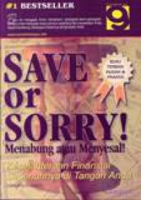 Financial Planning : Save Or Sorry ! Menabung Atau Menyesal