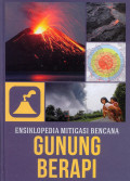 Ensiklopedia Mitigasi Bencana : Gunung Berapi