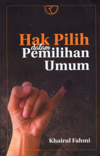 Hak Pilih Dalam Pemilihan Umum