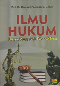 Ilmu Hukum Dalam Perspektif Filsafat Ilmu