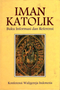 Iman Katolik : Buku Informasi dan Referensi
