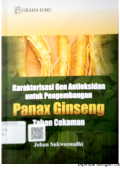 Karakterisasi Gen Antioksidan untuk Pengembangan Panax Ginseng Tahan Cekaman