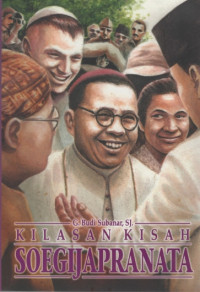 Kilasan Kisah Soegijapranata