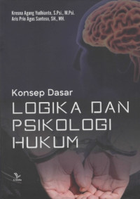 Konsep Dasar Logika dan Psikologi Hukum