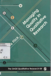 Managing Quality In Qualitative Research