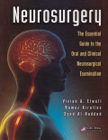 Neurosurgery: The Essential Guide To The Oral And Clinical Neurosurgical Examination