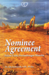 Nominee Agreement Dalam Usaha Pertambangan Minerba