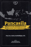 Pancasila : Identitas Konstitusi Berbangsa dan Bernegara
