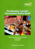 Pembuatan Larutan Fermentasi Ensim Buah