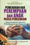 Pemenuhan Hak Perempuan Dan anak Pasca-Perceraian : Upaya Interkoneksi Sistem dan Perbandingan dengan Negara Lain