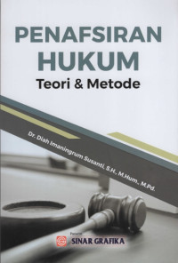 Penafsiran Hukum : Teori & Metode