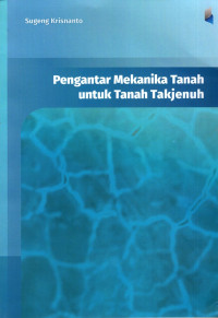 Pengantar Mekanika Tanah untuk Tanah Takjenuh