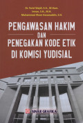 Pengawasan Hakim dan Penegakan Kode Etik di Komisi Yudisial