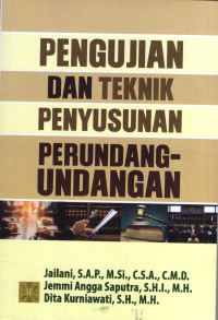 Pengujian Dan Teknik Penyusunan Perundang-Undangan