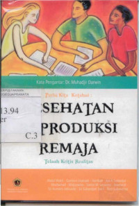 Perlu Kita Ketahui : Kesehatan Reproduksi Remaja