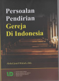 Persoalan Pendirian Gereja di Indonesia