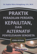 Praktik Peradilan Perdata, Kepailitan, dan Alternatif Penyelesaian Sengketa
