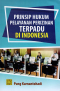 Prinsip Hukum Pelayanan Perizinan Terpadu Di Indonesia