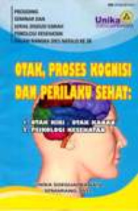 Prosiding Seminar Dan Serial Diskusi Ilmiah Psikologi Kesehatan Dalam Rangka Dies Natalis Ke 28