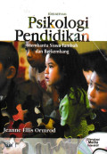 Psikologi Pendidikan: Membantu Siswa Tumbuh dan Berkembang Jil. 1