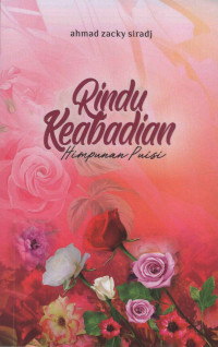 Rindu Keabadian : Himpunan Puisi