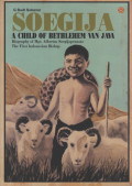 Soegija : A Child of Bethlehem Van Java