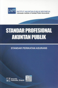 Standar Profesional Akuntan Publik: Standar Perikatan Asurans