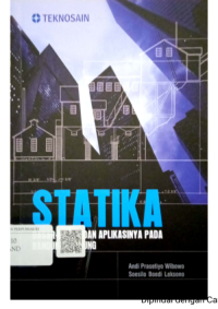 Statiska Dasar-Dasar danAplikasinya pada Bangunan Gedung