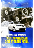 Teori dan Reparasi Sistem Pengisian dan Starter Mobil