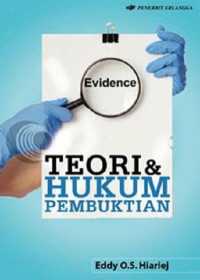 Teori Dan Hukum Pembuktian