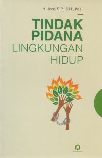 Tindak Pidana Lingkungan Hidup