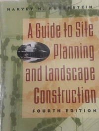 A Guide to Site Planning and Landscape Construction