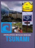 Ensiklopedia Mitigasi Bencana : Tsunami