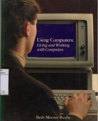 Image of Using Compuetrs: Living and Working with Computers