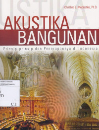 Image of Akustika Bangunan : Prinsip-Prinsip Dan Penerapannya Di Indonesia