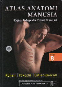 Image of Atlas Anatomi Manusia:Kajian Fotografik Tubuh Manusia