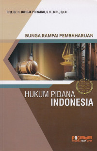 Bunga Rampai Pembaharuan : Hukum Pidana Indonesia