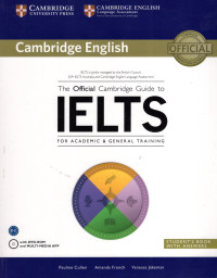 The Official Cambridge Guide to IELTS : Student's Book With Answers