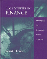 Image of Case Studies In Finance : Managing For Corporate Value Creation 3E
