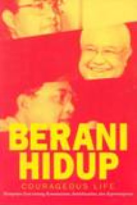 Image of Berani Hidup = Courageous Life