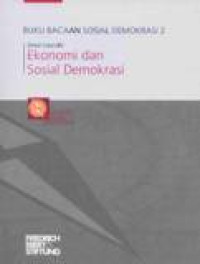 Image of Buku Bacaan Sosial Demokrasi 2 : Ekonomi Dan Sosial Demokrasi