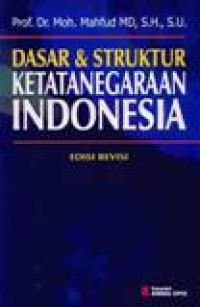 Image of Dasar & Struktur Ketatanegaraan Indonesia