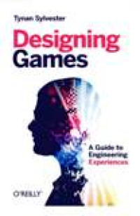 Image of Designing Games : A Guide To Engineering Experiences