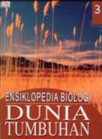 Image of Ensiklopedia Biologi Dunia Tumbuhan Jilid 3